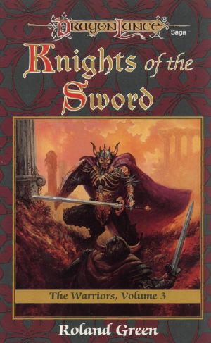 [Dragonlance: The Warriors 03] • Knights of the Sword